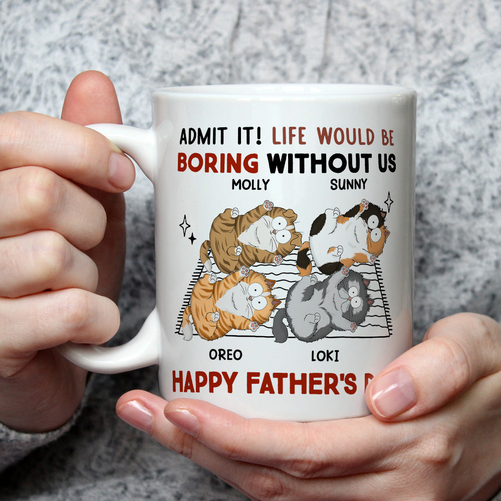 Admit Boring Without Me - Premium Personalized Custom Coffee Mug for Pet Lovers