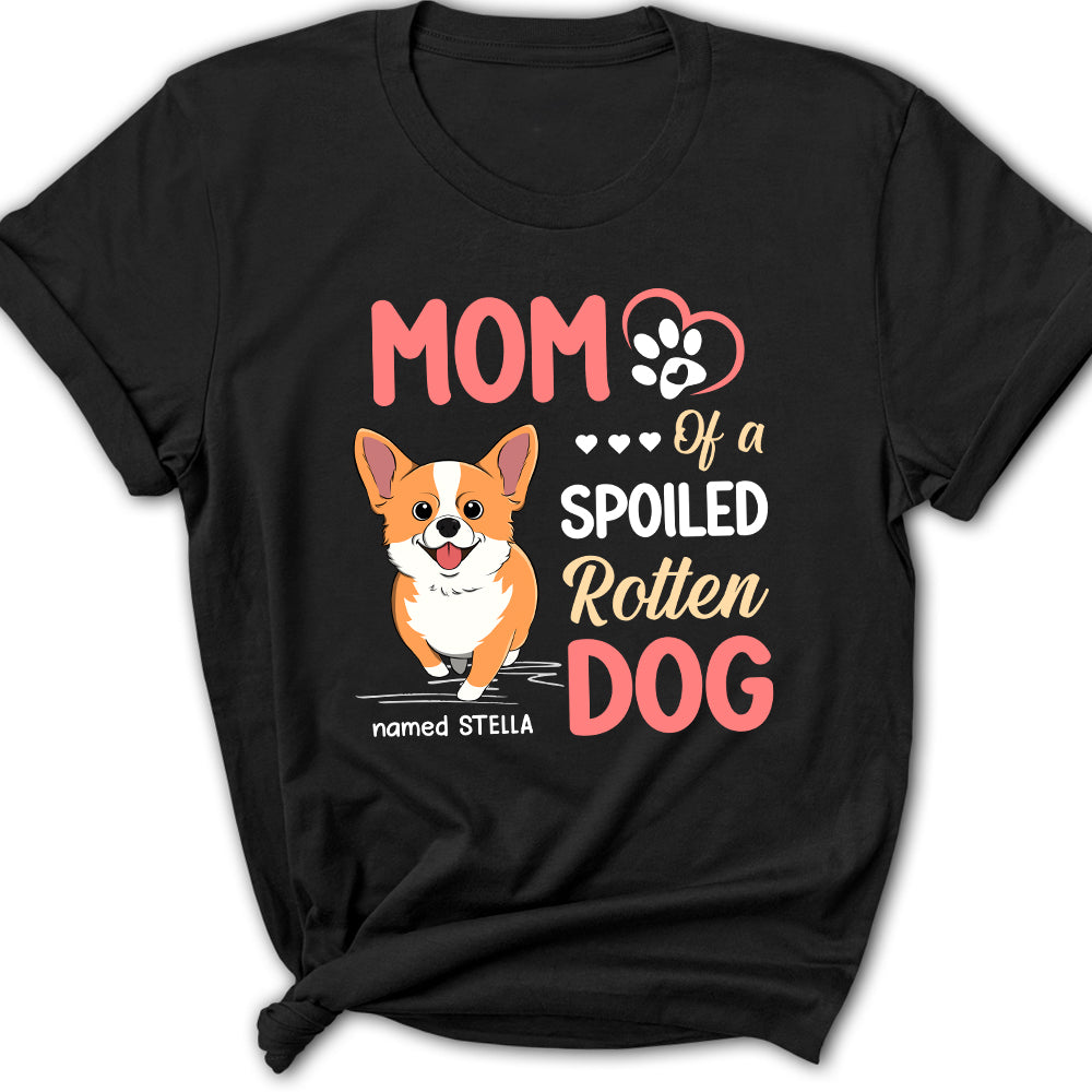 Personalized Custom Women's T-shirt for Parents of Spoiled Dogs - A Perfect Pet Lover's Gift
