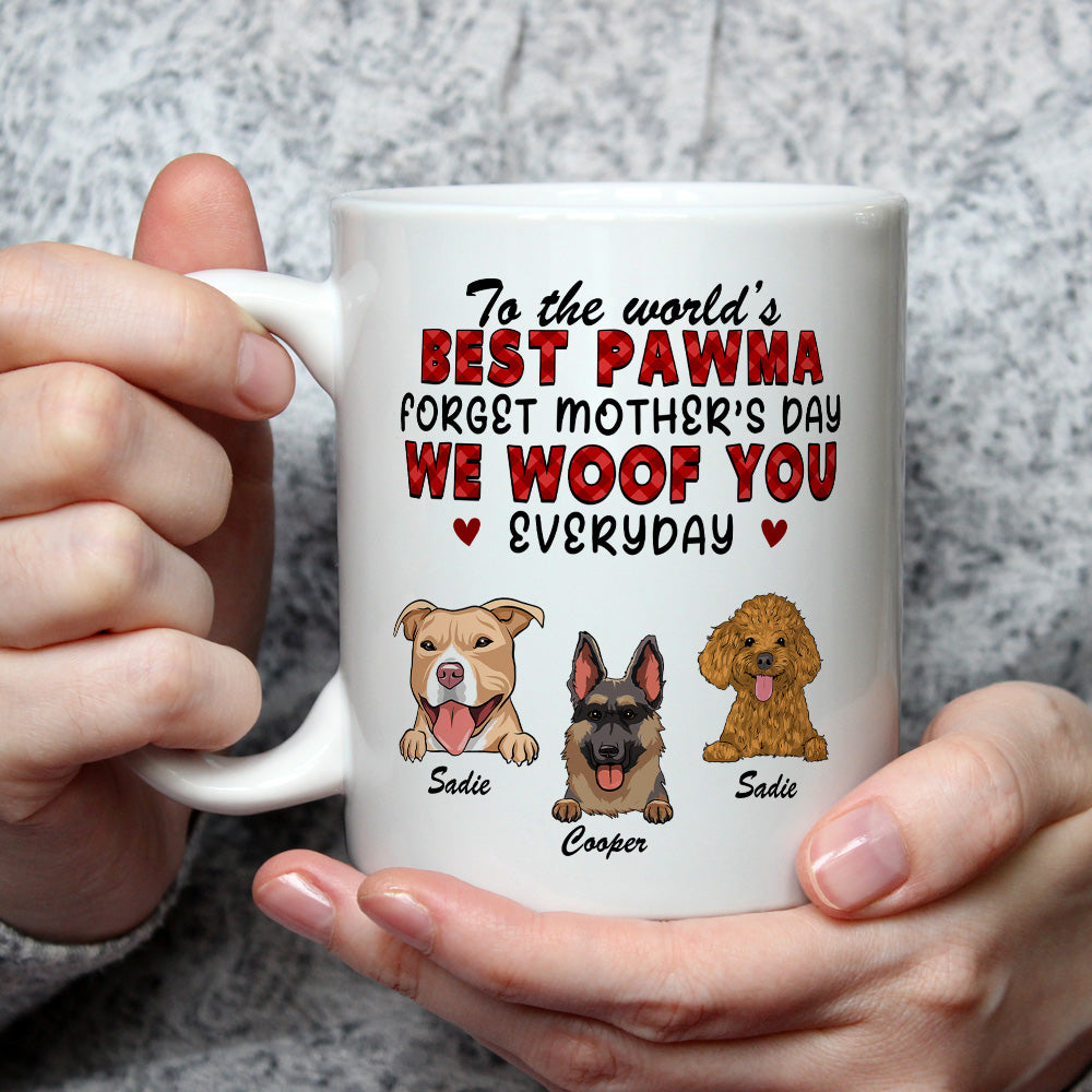 Forget Mom Day - Personalized Custom 11oz/15oz Coffee Mug for Pet Lovers