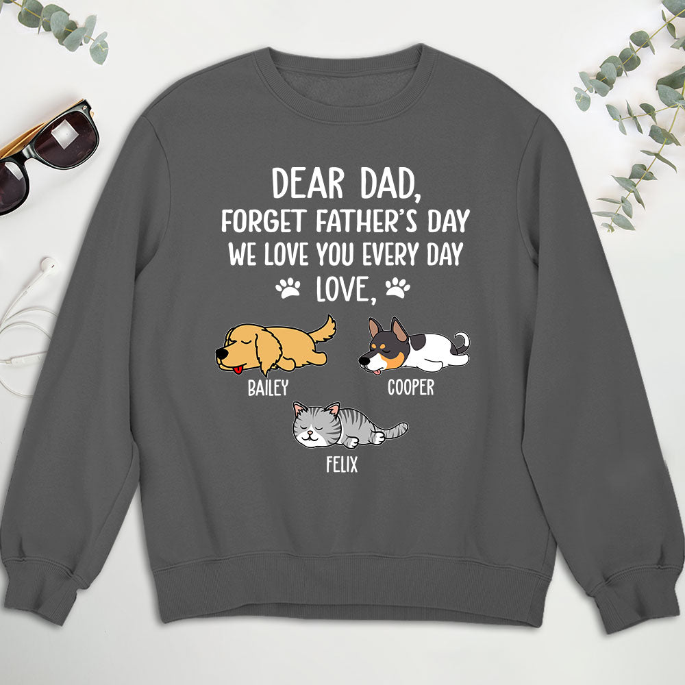 Love You Every Day - Personalized Custom Unisex 8.0 oz Sweatshirt for Pet Lovers