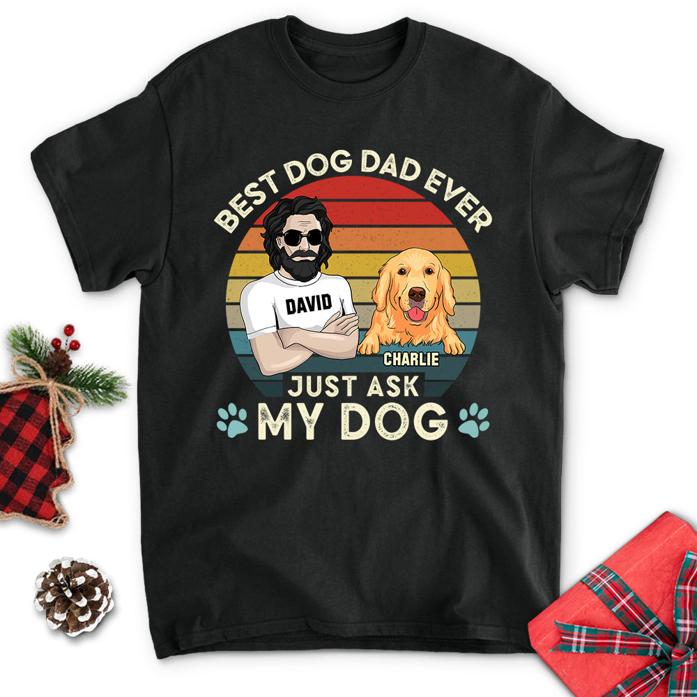 Best Dog Dad Ever - Personalized Custom Unisex 5.3 oz T-shirt for Pet Lovers