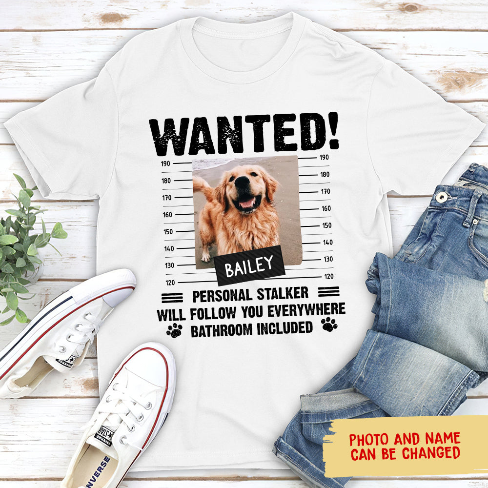Follow You Everywhere - Personalized Custom Unisex 5.3 oz T-shirt for Pet Lovers