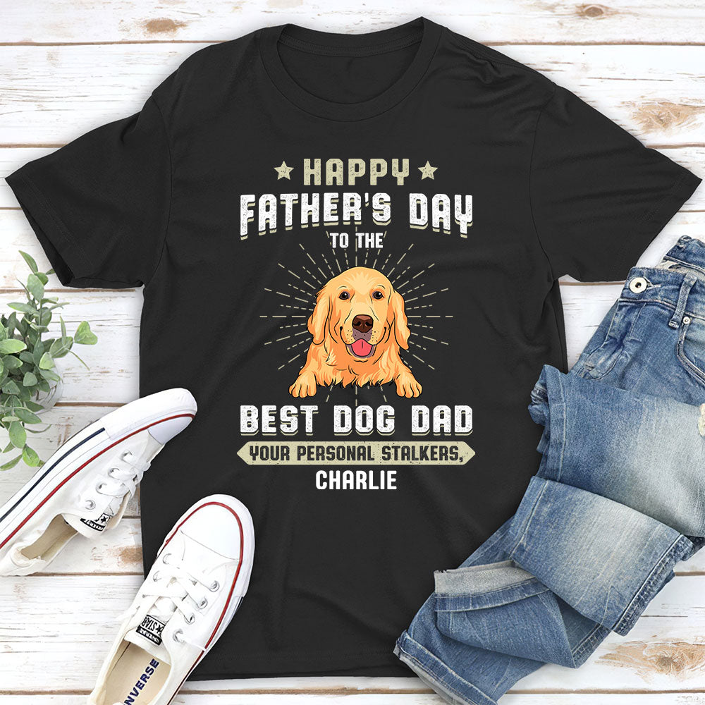 Stalkers Father’s Day - Personalized Custom Unisex 5.3 oz T-shirt for Pet Lovers