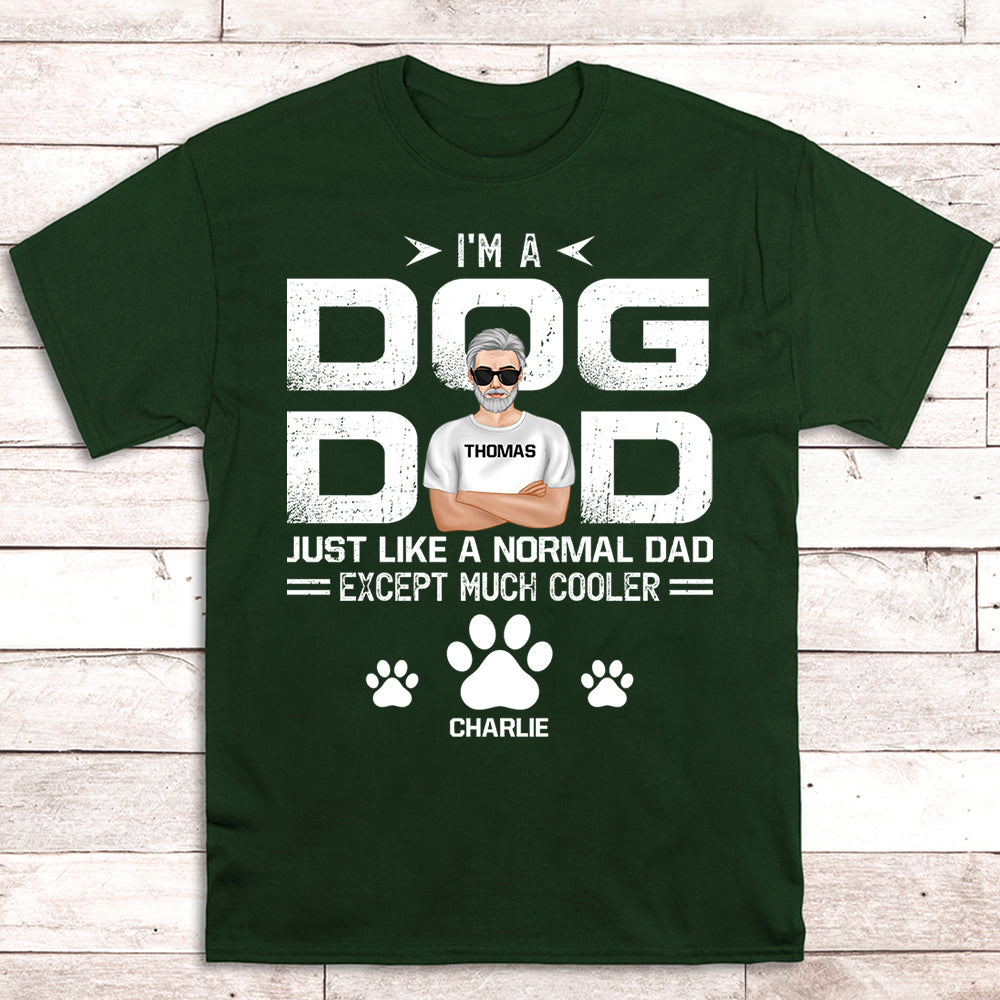 I'm A Dog Dad - Personalized Custom Unisex 5.3 oz T-shirt with Copyrighted Artwork