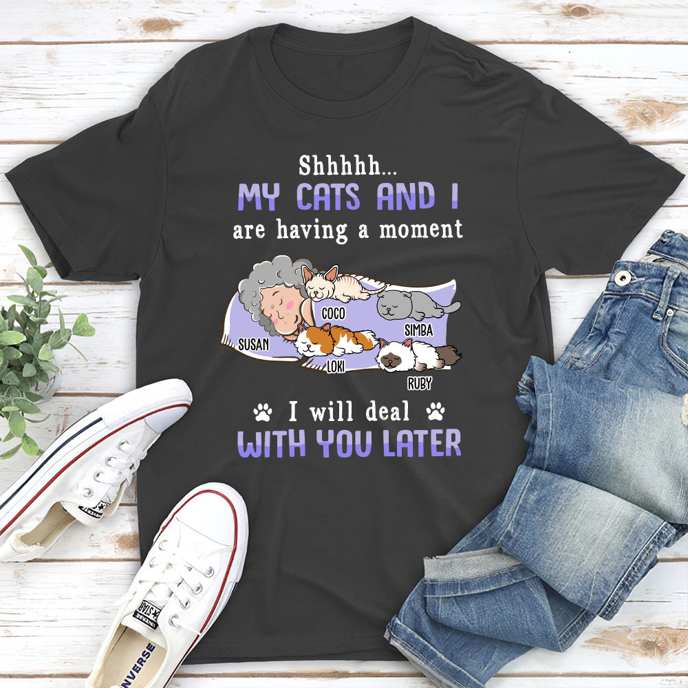 Deal With You Later - Personalized Custom Unisex T-shirt for Pet Lovers