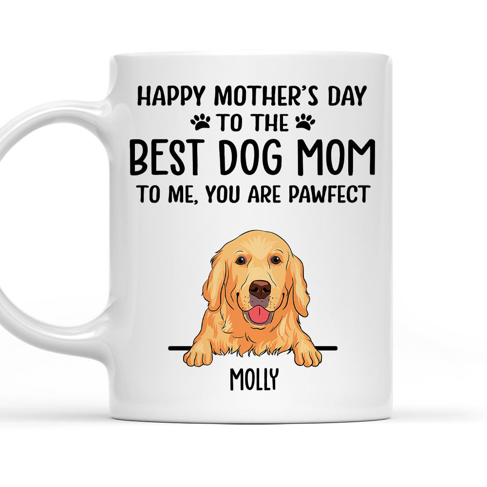 Best Dog Mom Dad Pawfect - Personalized Custom 11oz/15oz Coffee Mug for Pet Lovers