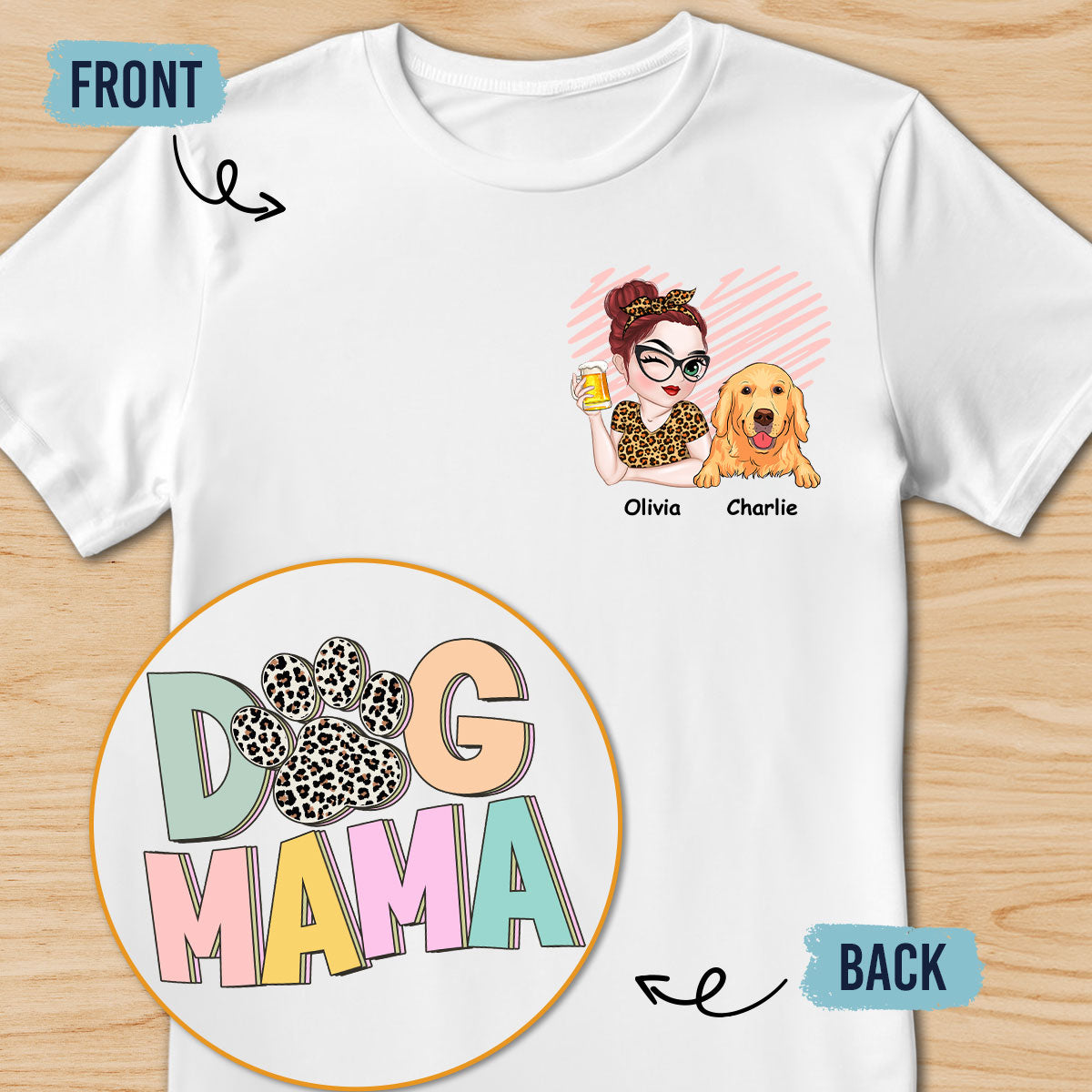 Best Dog Mama Ever - Personalized Custom Back And Front Printed Unisex 5.3 oz T-Shirt for Pet Lovers