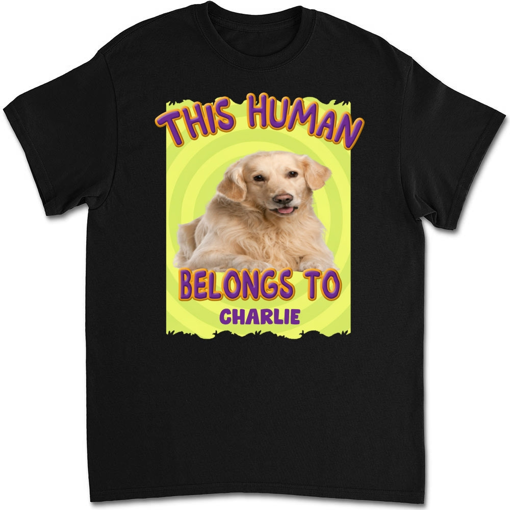 Exclusive Personalized Custom Unisex 'This Human Belongs To Us' Photo T-Shirt
