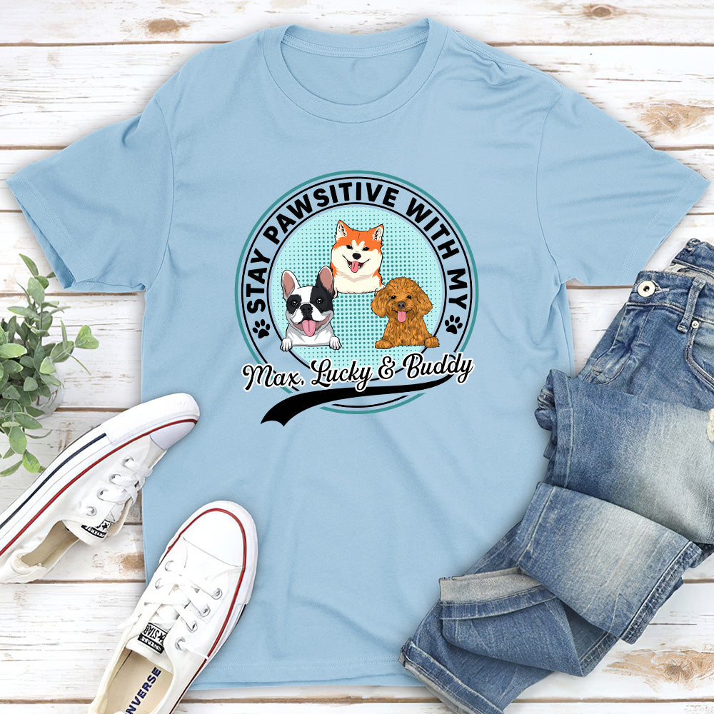 Stay Pawsitive With My Dogs - Personalized Custom Unisex Heavy Cotton Midweight T-shirt