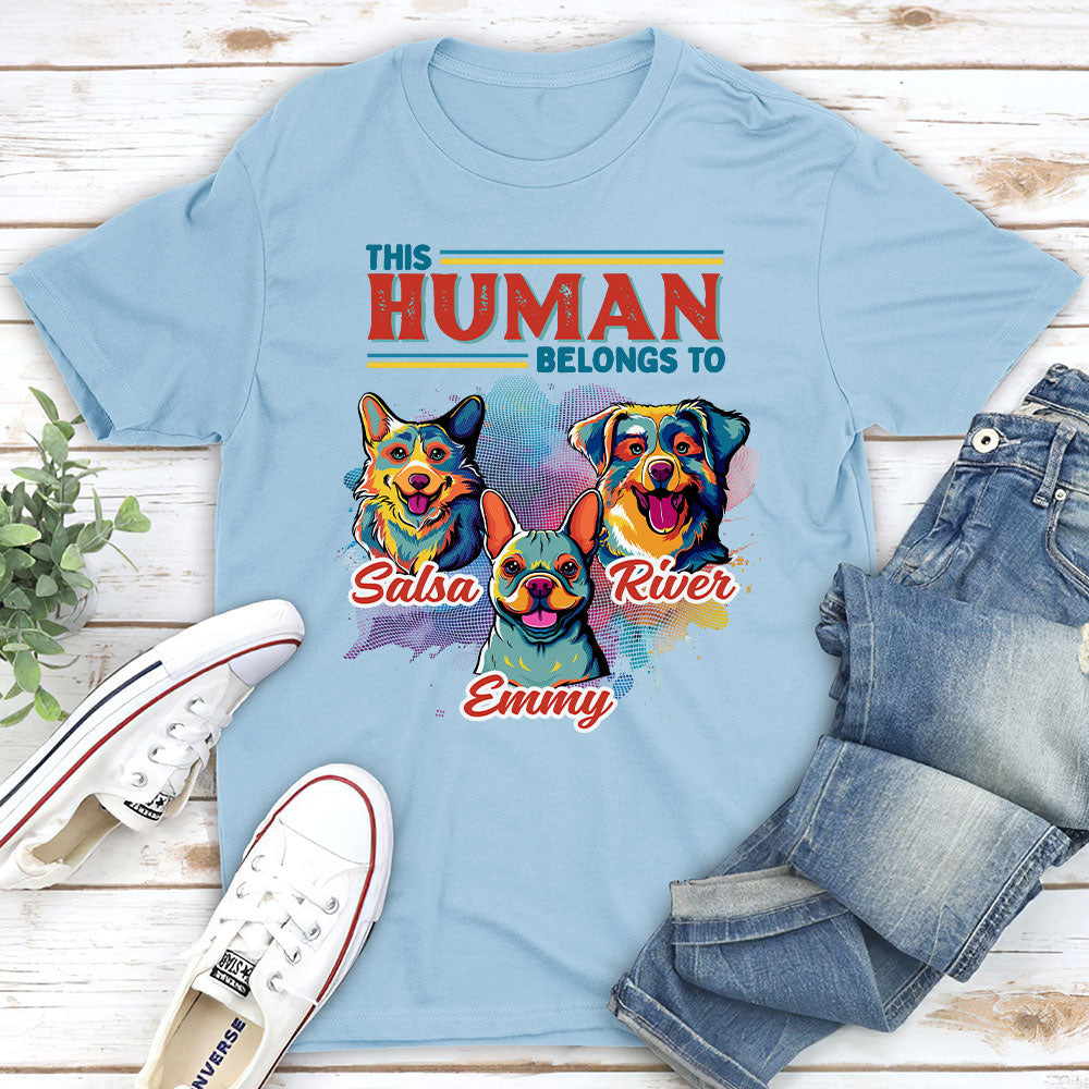 Hooman Belongs To Dog Popart - Personalized Custom Unisex 5.3 oz T-shirt for Pet Lovers