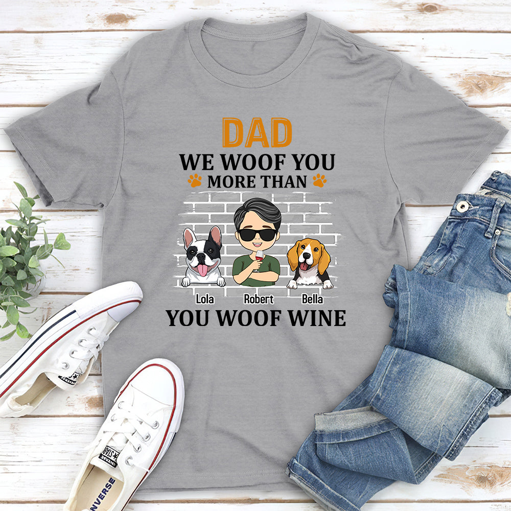 More Than You Woof - Personalized Custom Unisex 5.3 oz T-shirt for Pet Lovers