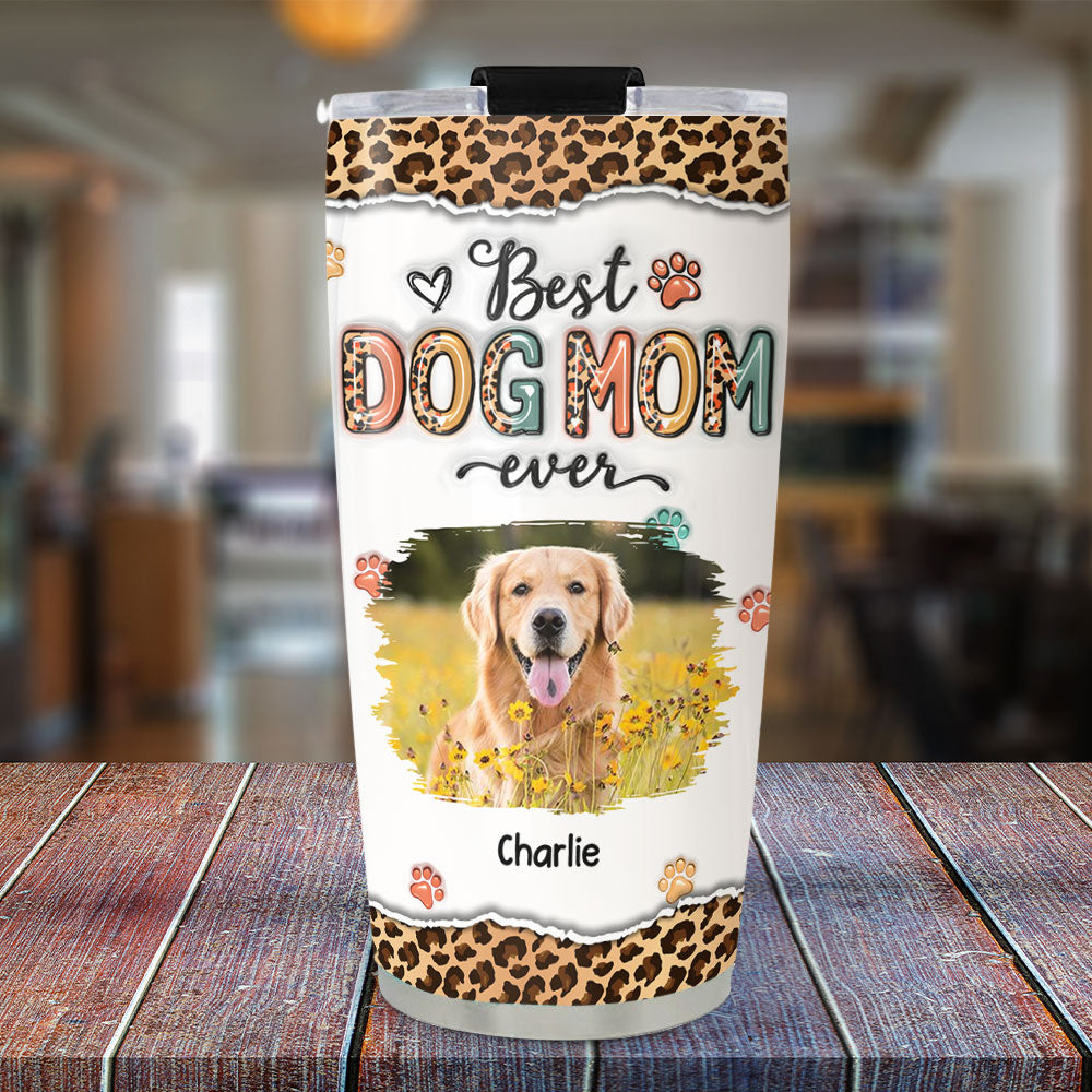 Best Mom Ever And Ever Personalized Custom 3D Inflated Effect Stainless Steel 20oz Tumbler with Thousands of Cool Designs