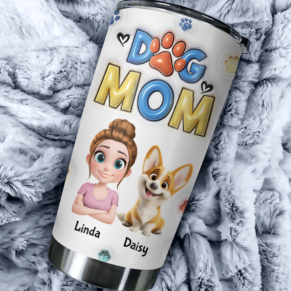 Thank You My Dog Mom Dad - Personalized Custom 3D Inflated Effect 20oz Stainless Steel Tumbler for All Occasions