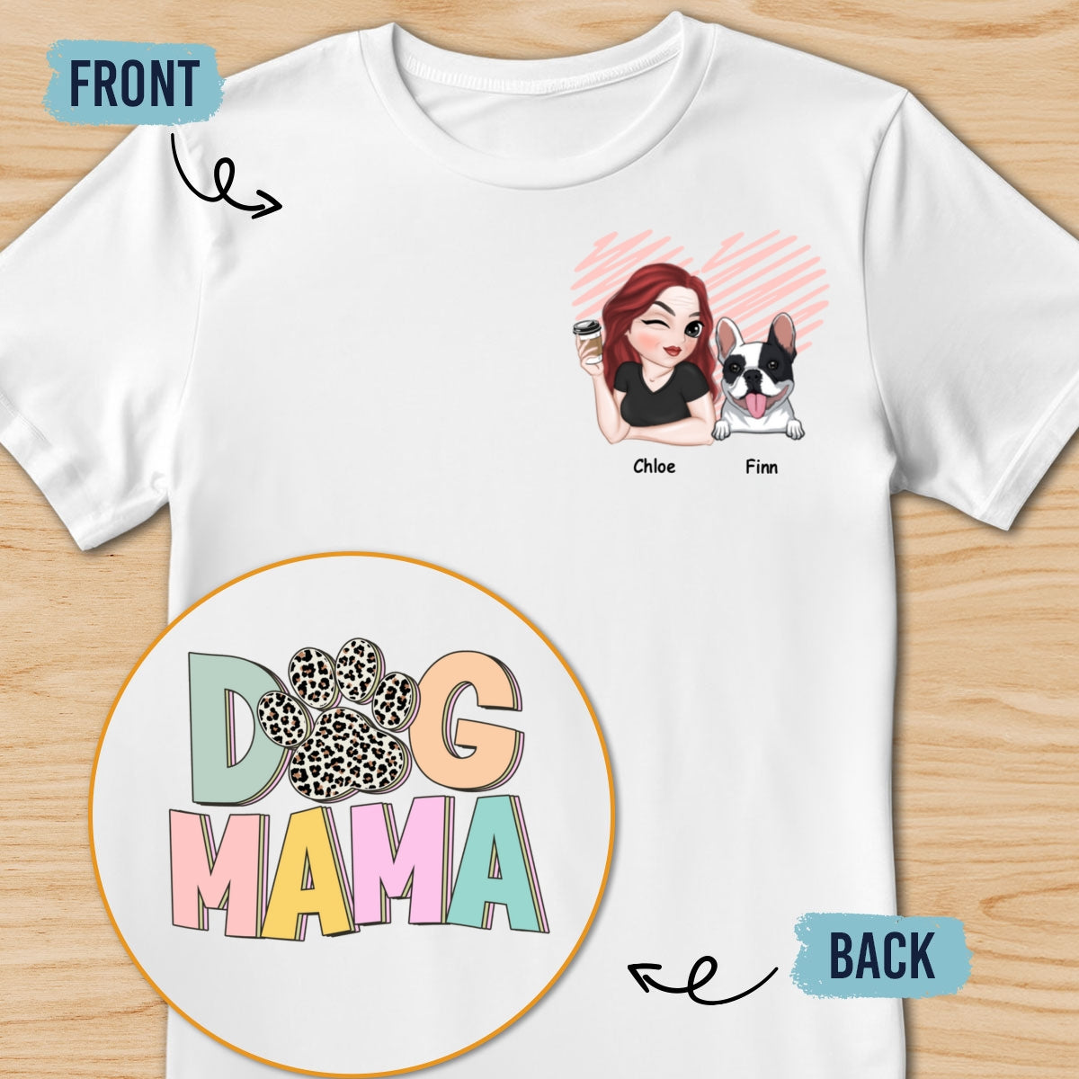 Best Dog Mama Ever - Personalized Custom Back And Front Printed Unisex 5.3 oz T-Shirt for Pet Lovers