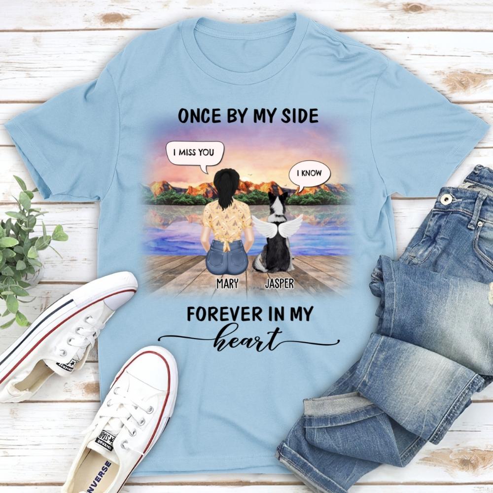 Once By My Side Speech Sunset - Personalized Custom Unisex Memorial T-shirt for Pet Lovers