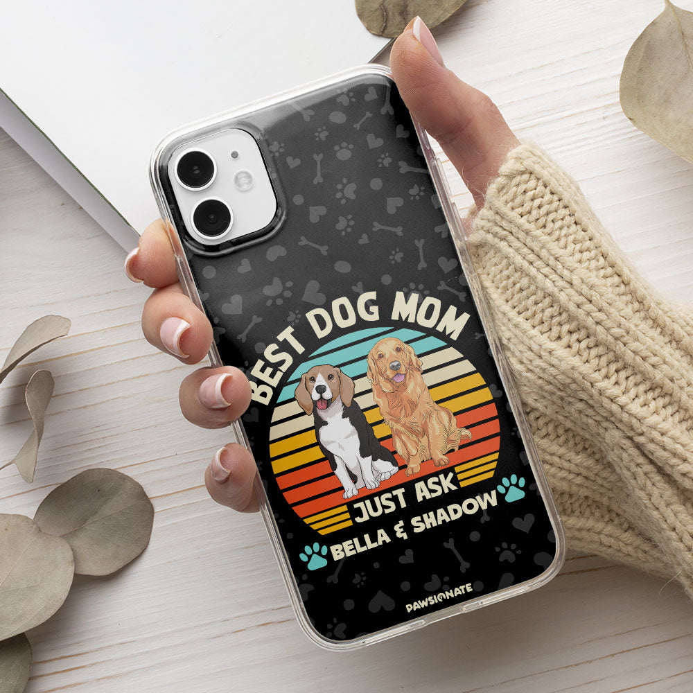 Best Dog Mom/Dad Ever - Exquisitely Personalized Custom Phone Case for Pet Enthusiasts