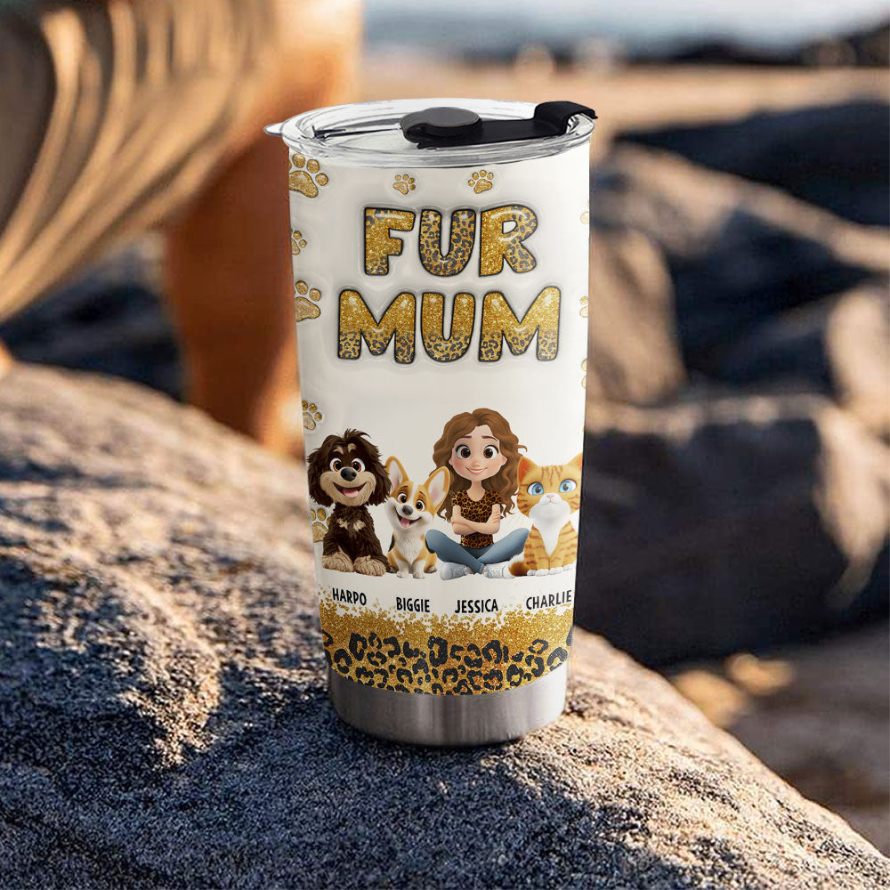 Fur Mom Leopard Personalized Custom 3D Inflated Effect 20oz Stainless Steel Tumbler