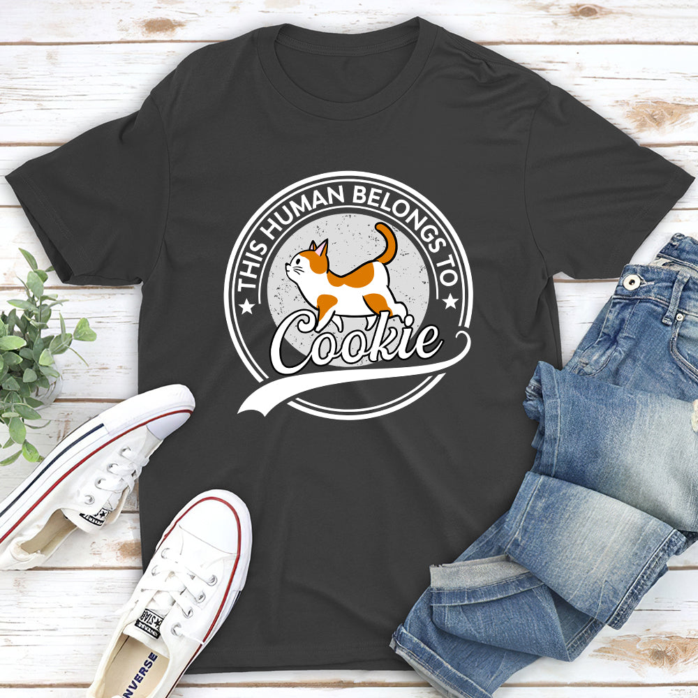 Unique Personalized Custom Unisex 'Human Belongs To Cat' T-shirt for Cat Lovers
