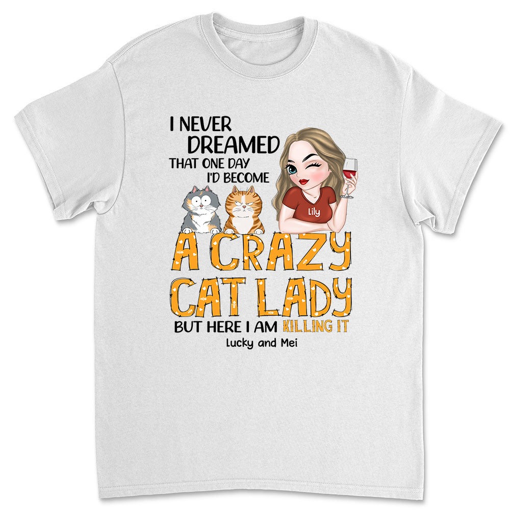 Never Dreamed - Personalized Custom Unisex 5.3 oz T-shirt for Pet Lovers