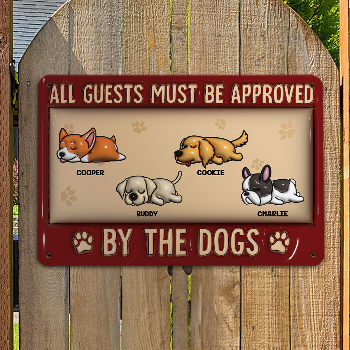 All Guests Must Be - Unique Personalized Custom 3D Inflated Effect Metal Sign for Home and Office