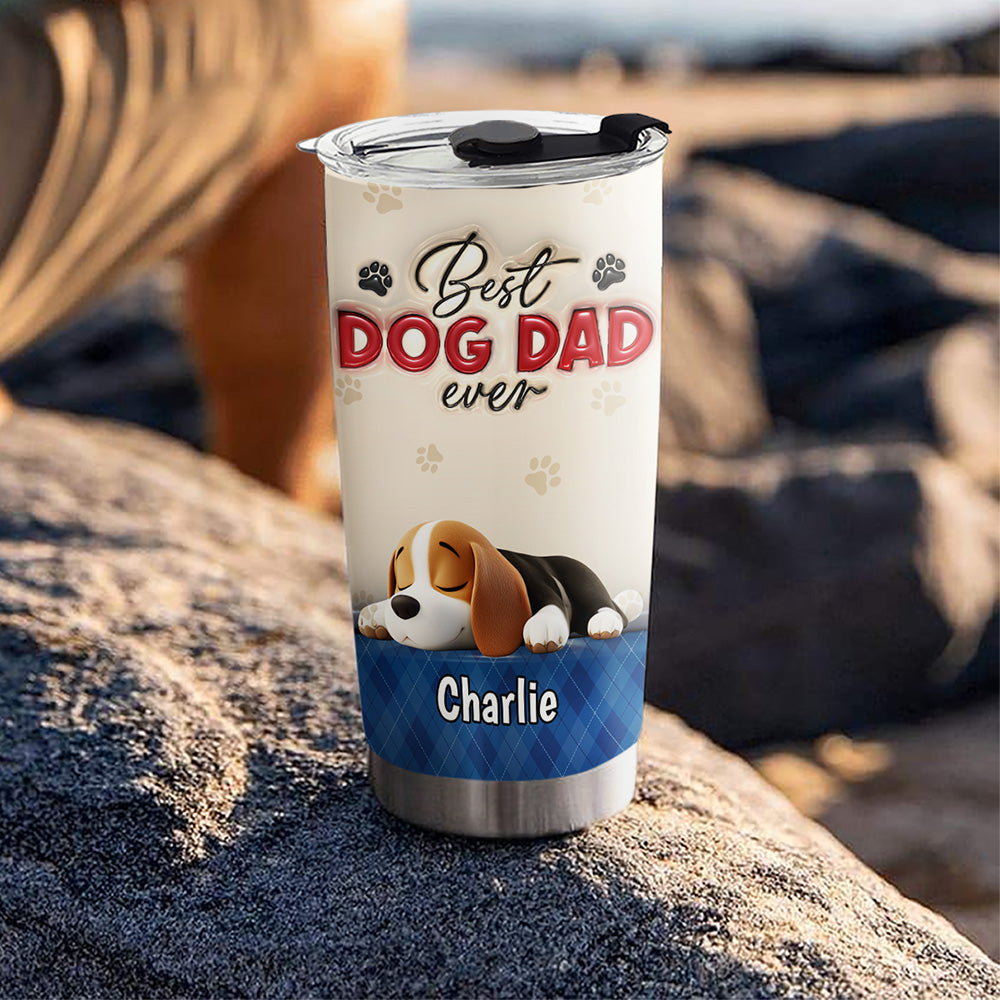 Best Handsome Dog Dad Ever - Personalized Custom 3D Inflated Effect 20oz Stainless Steel Tumbler with Thousands of Cool Designs