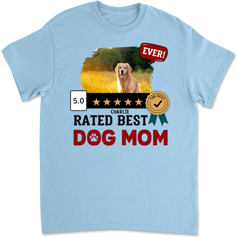 The Best Dog Mom Ever Personalized Custom Unisex Photo T-Shirt - Ideal Gift for Pet Lovers