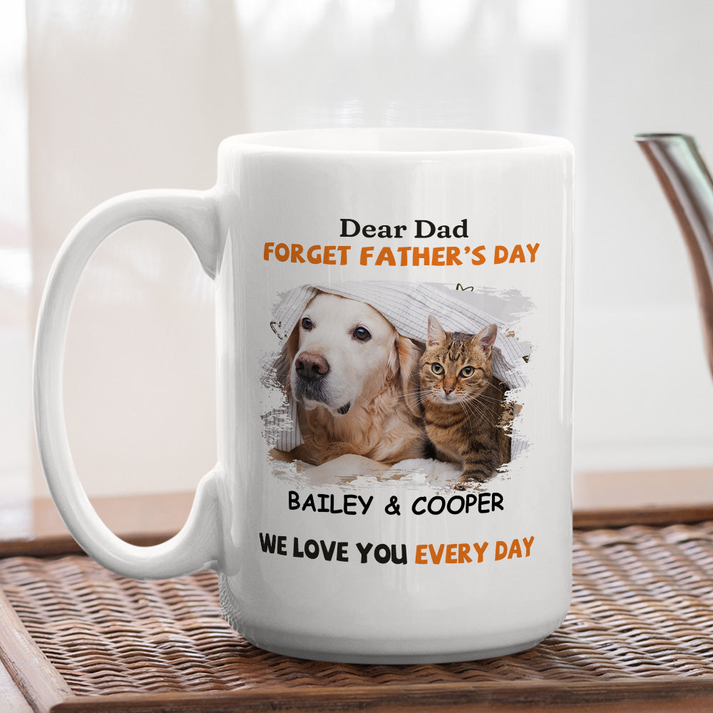 We Love You Every Day - Personalized Custom Coffee Mug for Pet Lovers in 11oz and 15oz Sizes