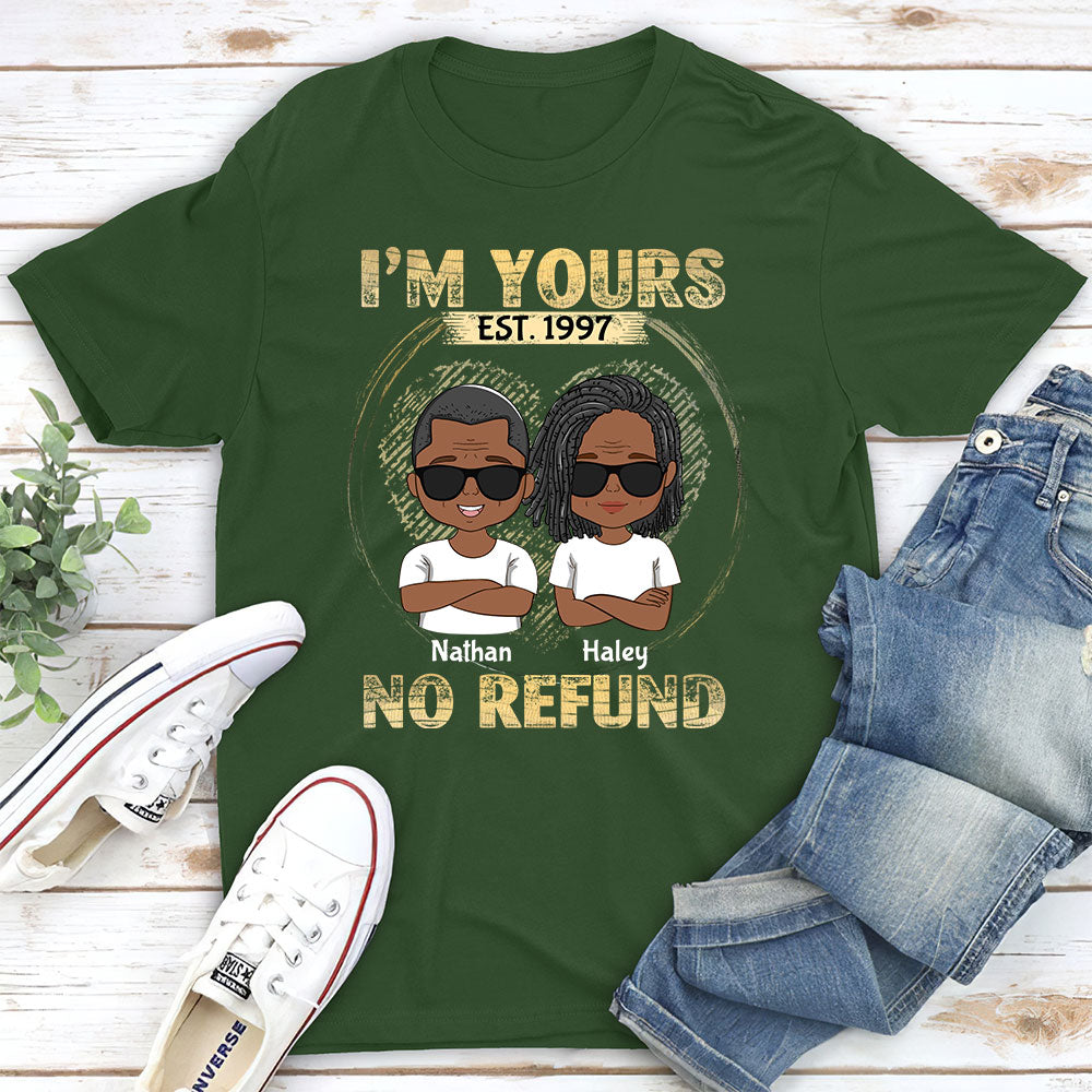 I'm Yours - No Refund - Personalized Custom Unisex 5.3 oz Classic Fit T-shirt for Everyday Wear