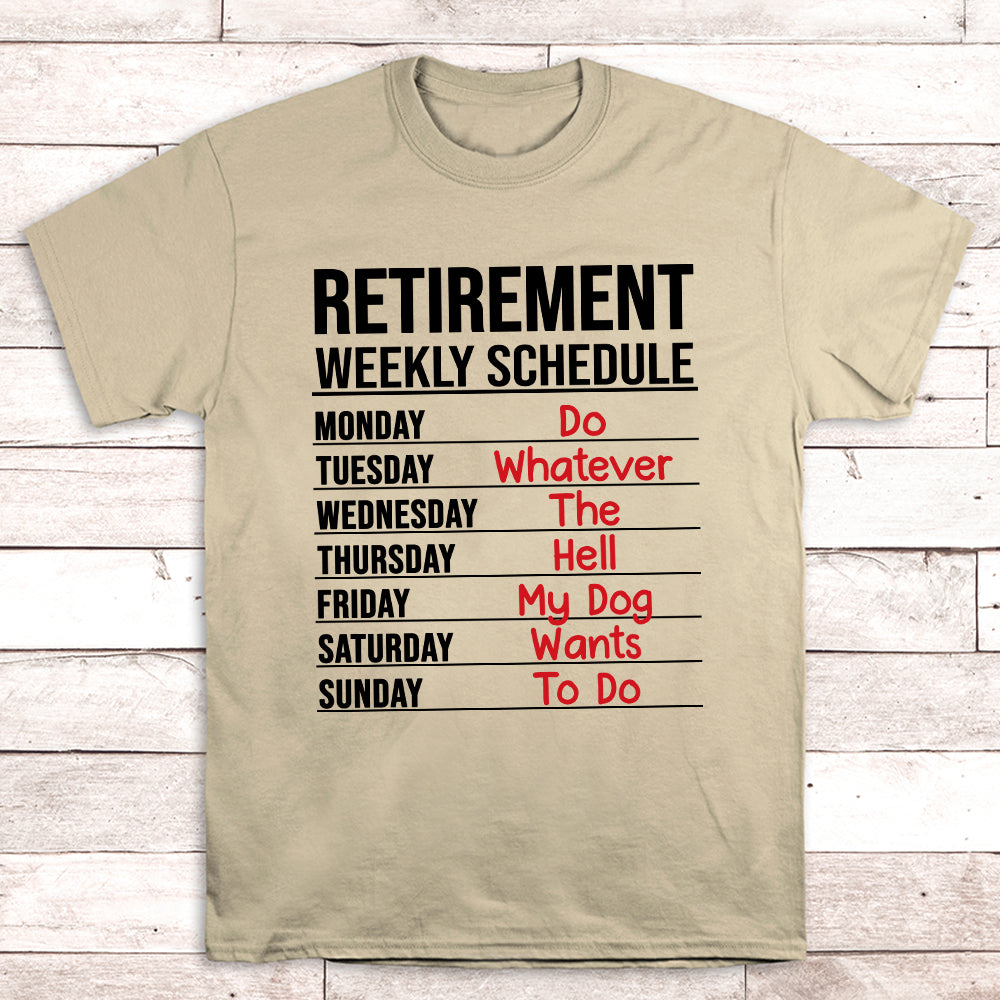Retirement Weekly Schedule Unisex 5.3 oz Heavy Cotton T-shirt - Ideal Gift for Pet Lovers