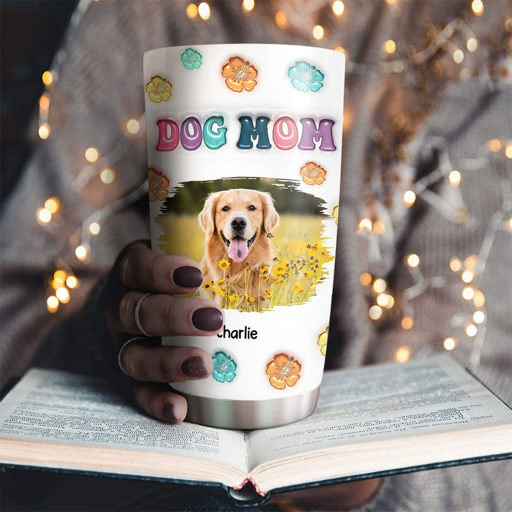 Personalized Custom 3D Inflated Effect Summer Tumbler for Dog Moms