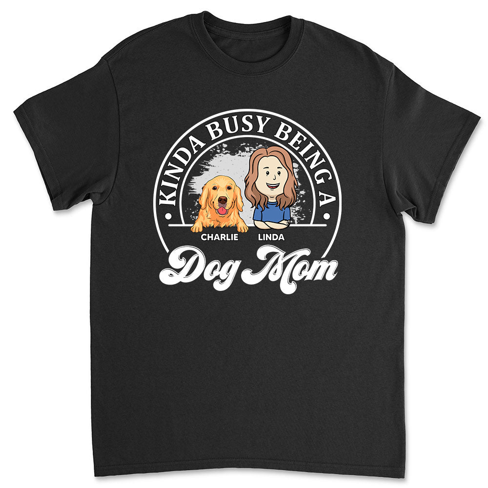 Busy Dog Mom - Stylish Personalized Custom Unisex T-shirt for Pet Lovers