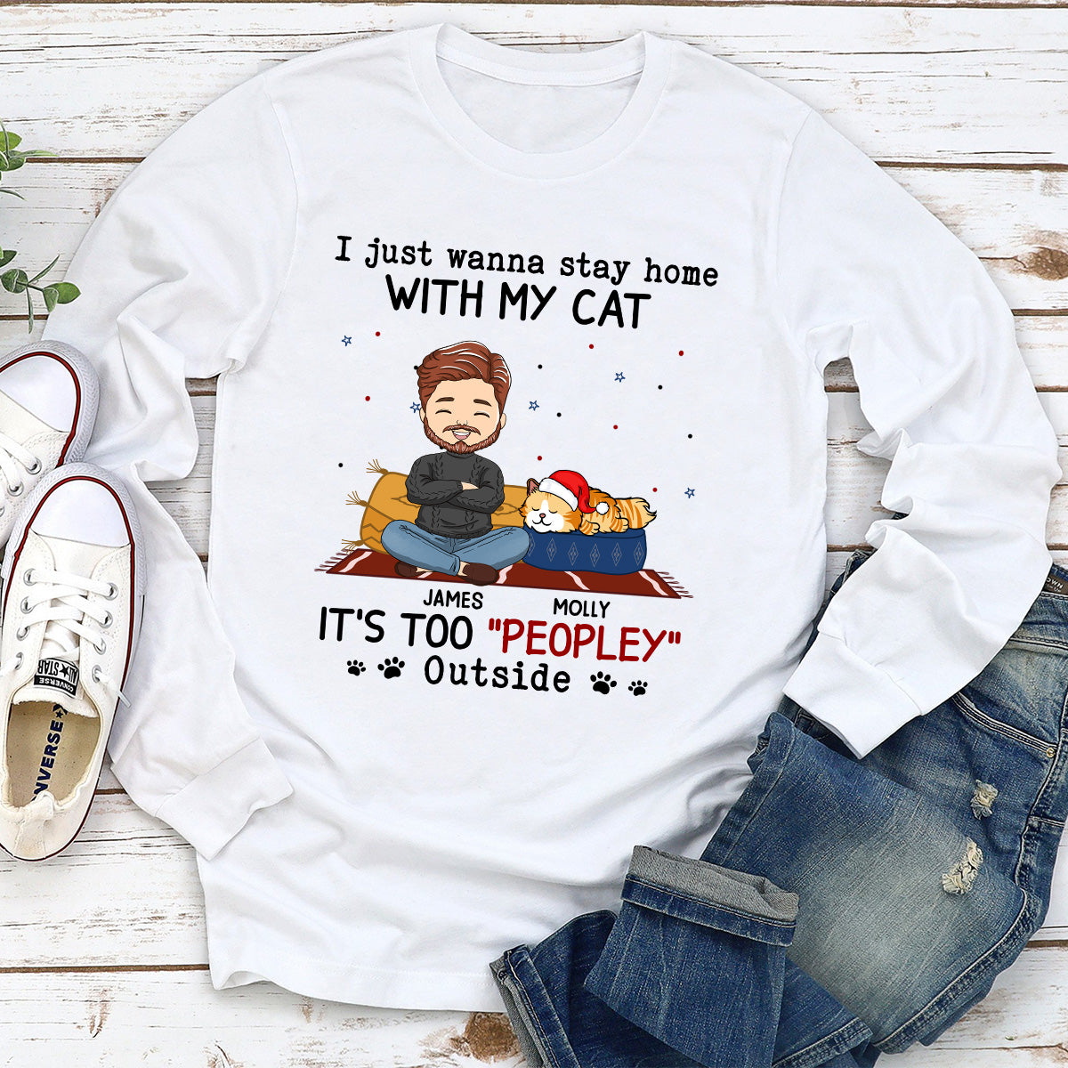 It Is Too Peopley Outside Ver Cat - Unisex Personalized Custom Long Sleeve Cotton-Polyester T-shirt