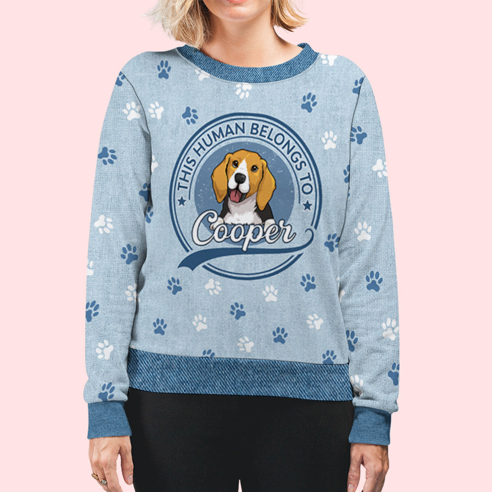 Human Belongs To Dog 2 - Personalized Custom All-Over-Print Unisex 8.8 oz Polyester Blend Sweatshirt for Dog Lovers