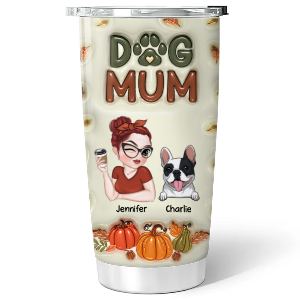 Dog Mom Autumn Edition - Personalized 3D Inflated Effect Custom Tumbler for Ultimate Drink Insulation
