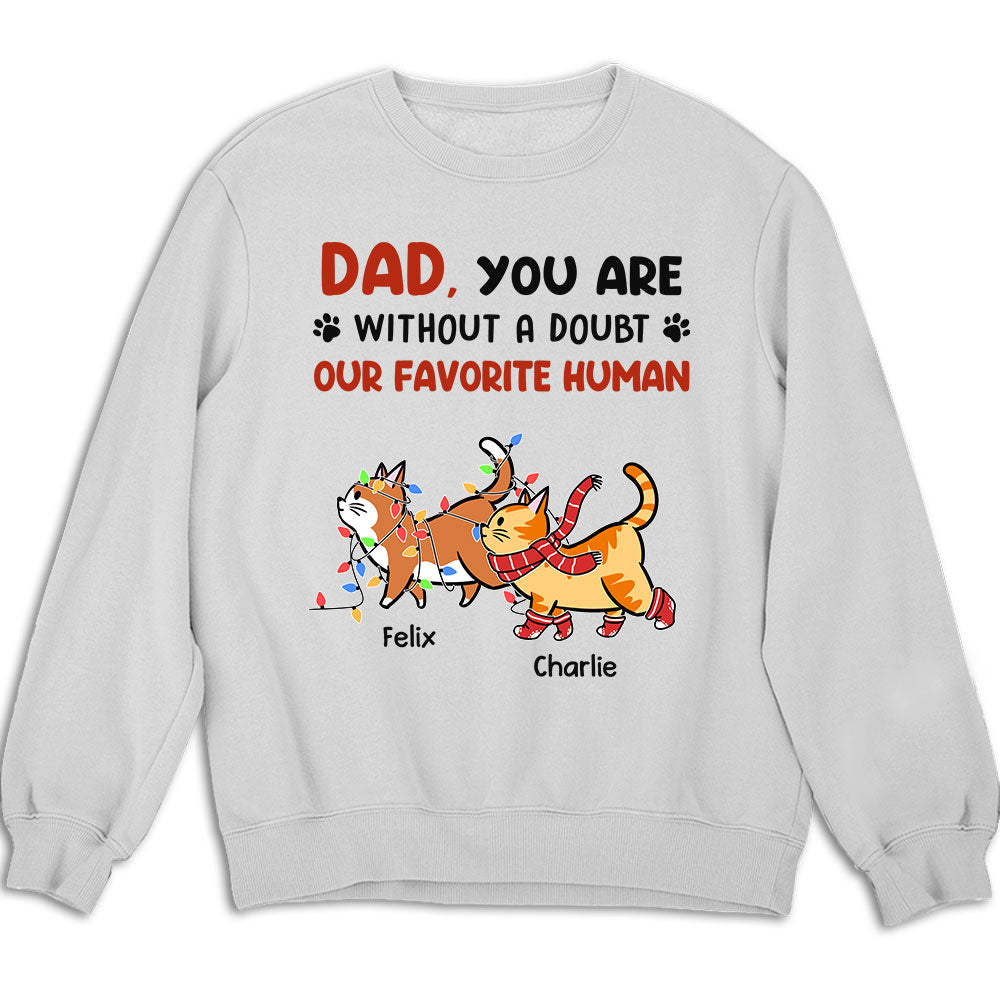 Favorite Human No Doubt - Personalized Custom Unisex 8.0 oz Sweatshirt for Pet Lovers