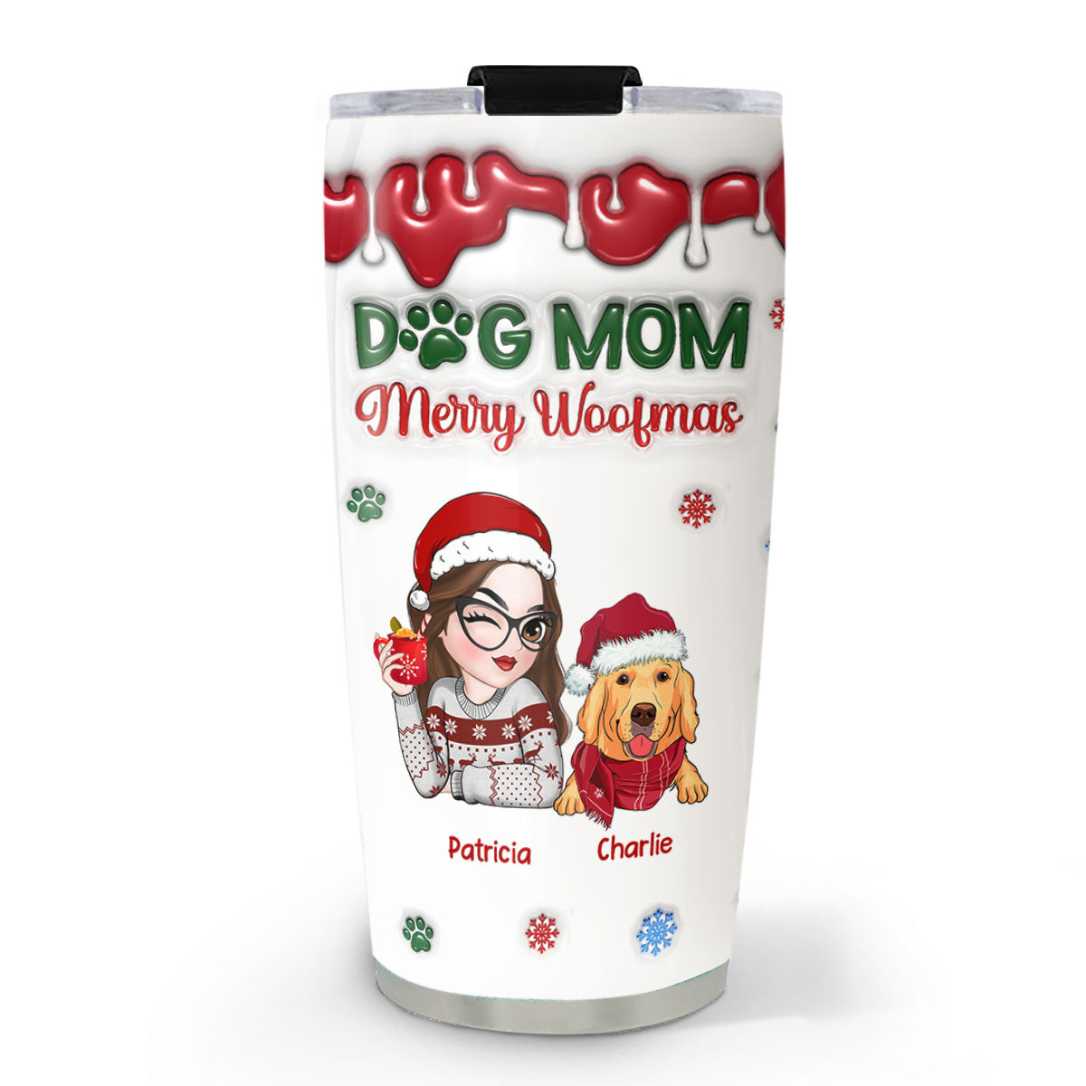 Merry Woofmas My Dog Mom - Personalized Custom 3D Inflated Effect 20oz Stainless Steel Tumbler for All Occasions