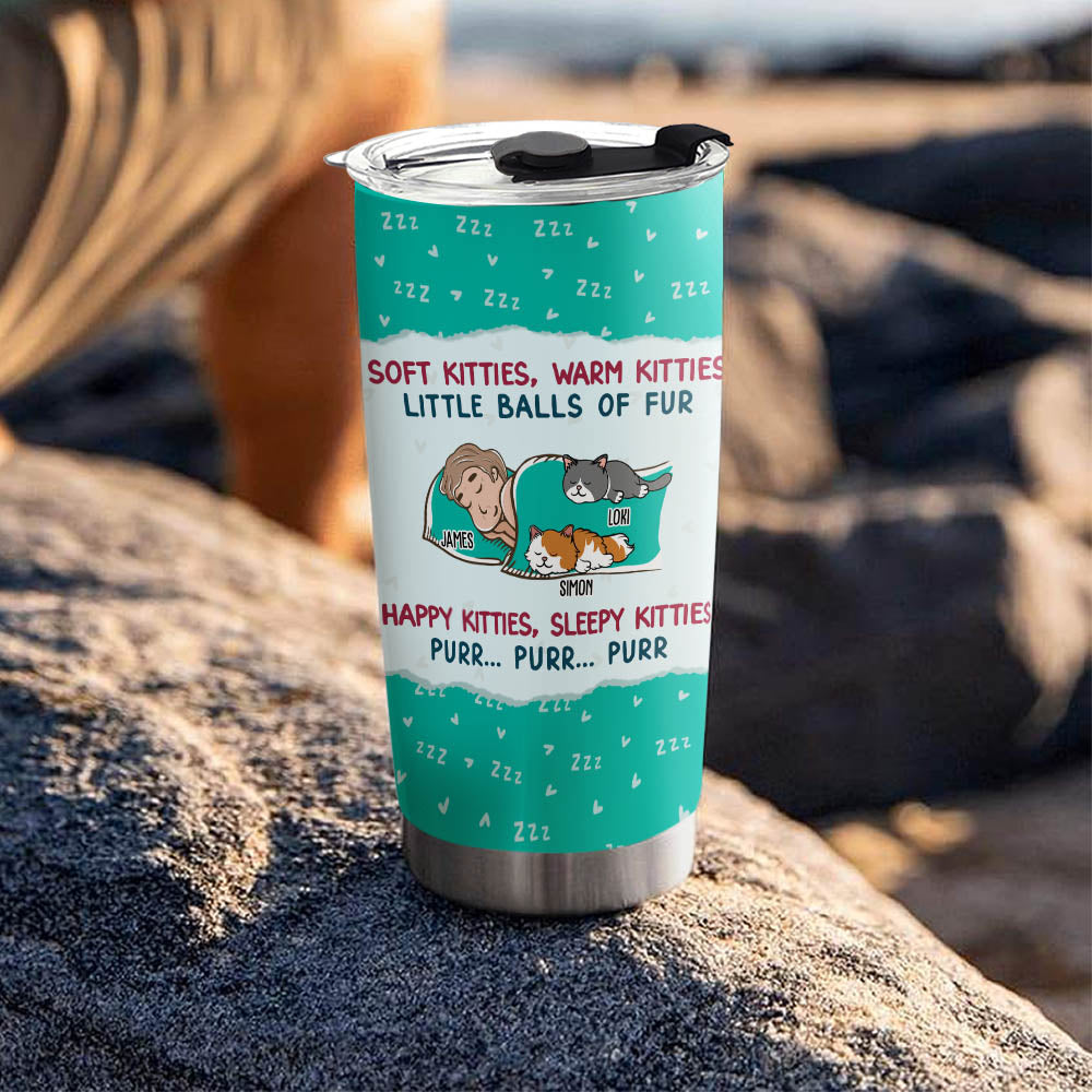 Soft Kitty Warm Kitty - Personalized Custom 20oz Stainless Steel Tumbler with Thousands of Cool Designs