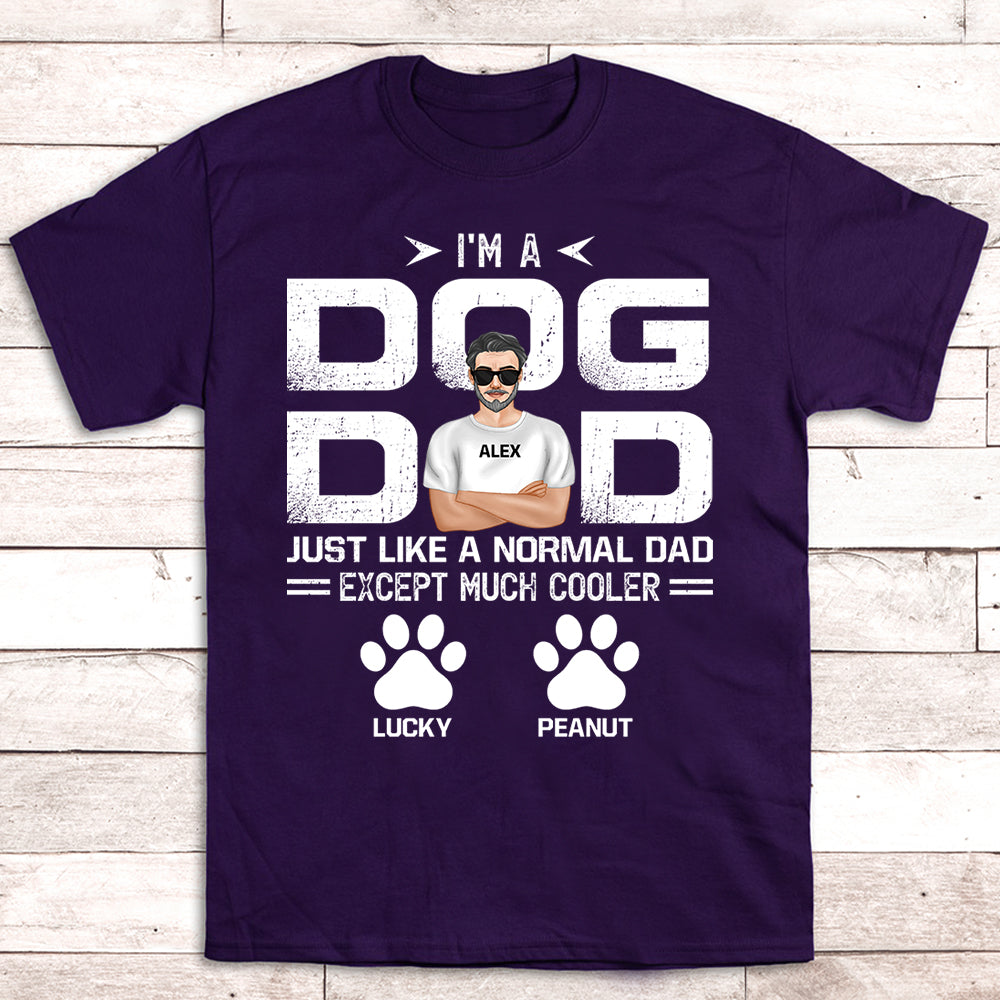 I'm A Dog Dad - Personalized Custom Unisex 5.3 oz T-shirt with Copyrighted Artwork