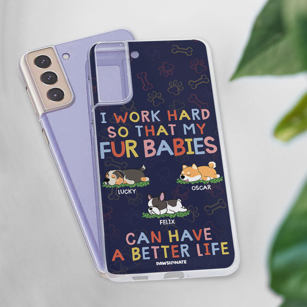 Better Life - Personalized Custom Pet Lover's Phone Case for Canine and Feline Enthusiasts