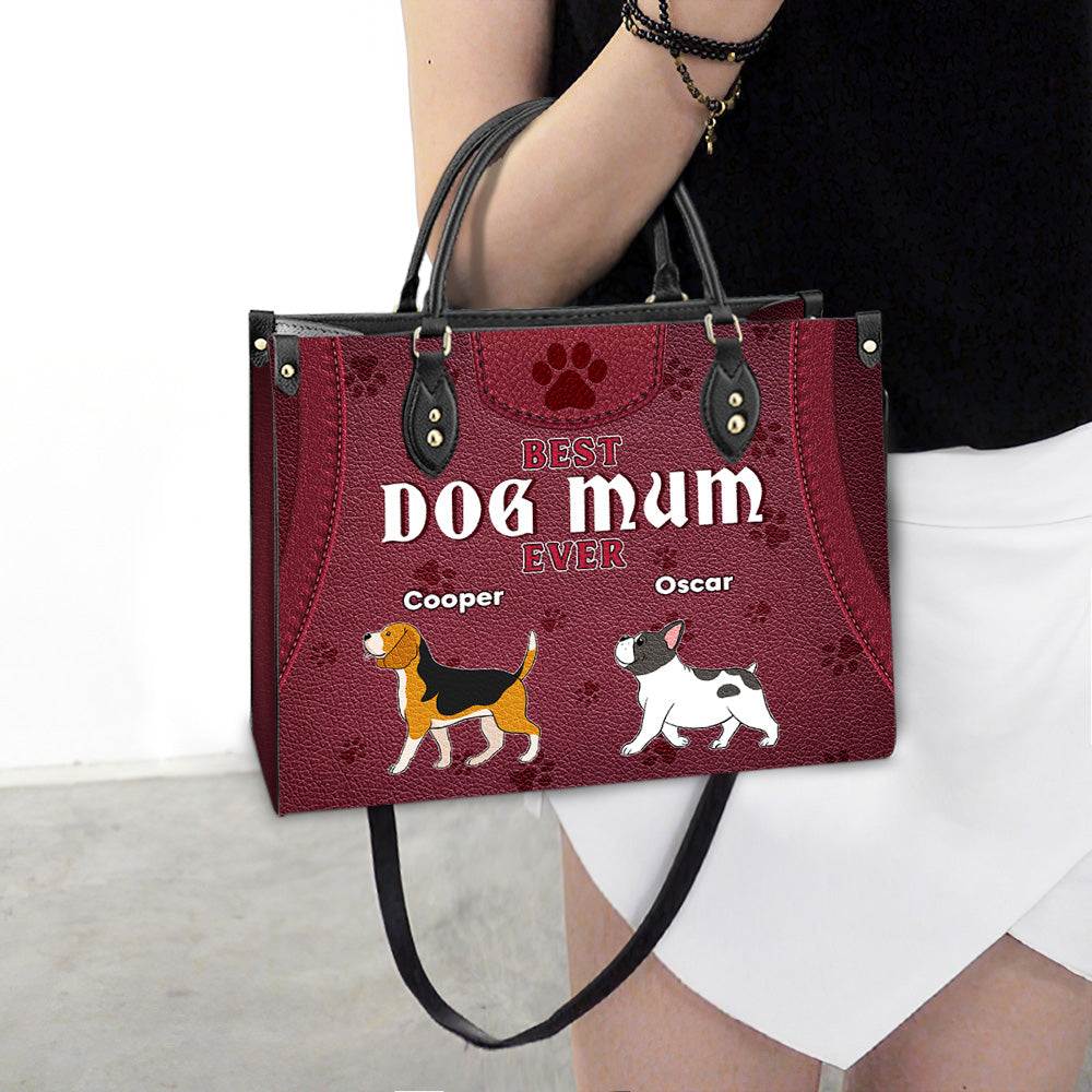 Best Dog Mom Ever - Personalized Custom Leather Handbag with Unique Fur Baby Names