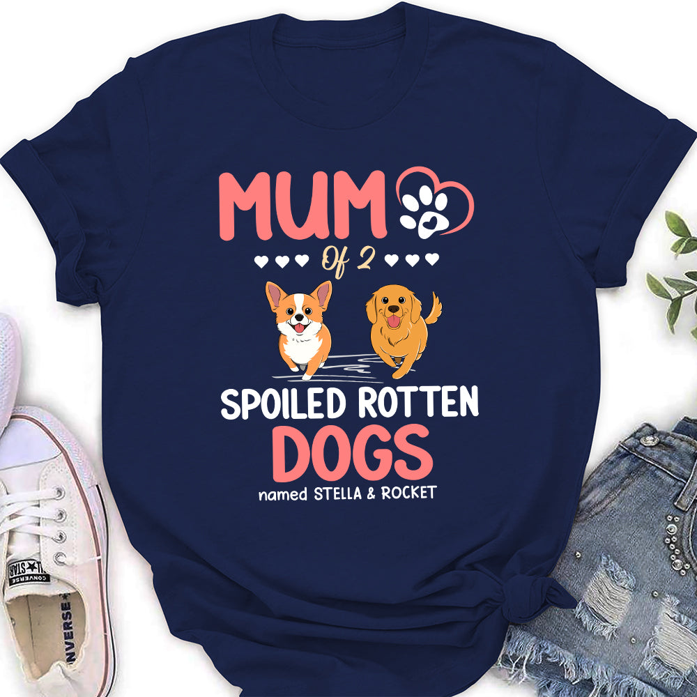 Personalized Custom Women's T-shirt for Parents of Spoiled Dogs - A Perfect Pet Lover's Gift