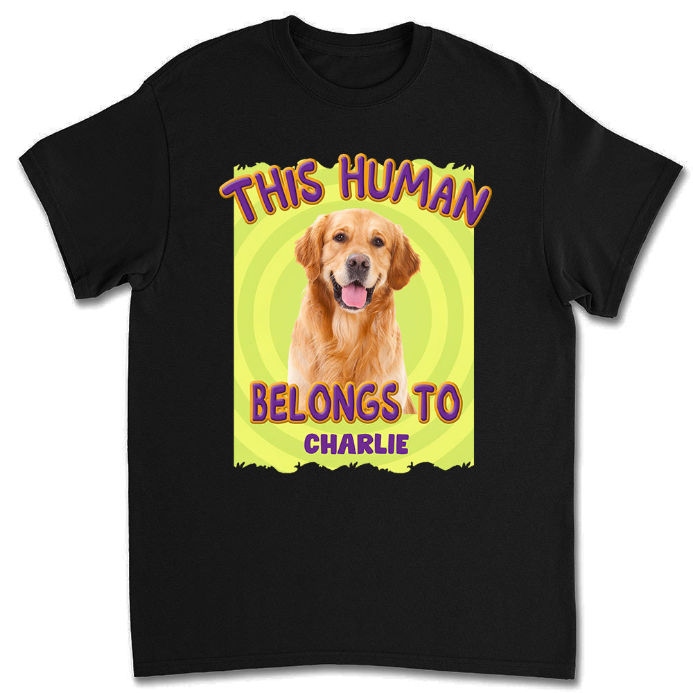 Exclusive Personalized Custom Unisex 'This Human Belongs To Us' Photo T-Shirt
