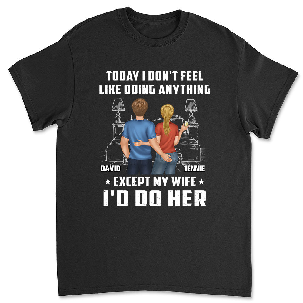 Doing Anything - Customizable Personalized Unisex 5.3 oz T-shirt