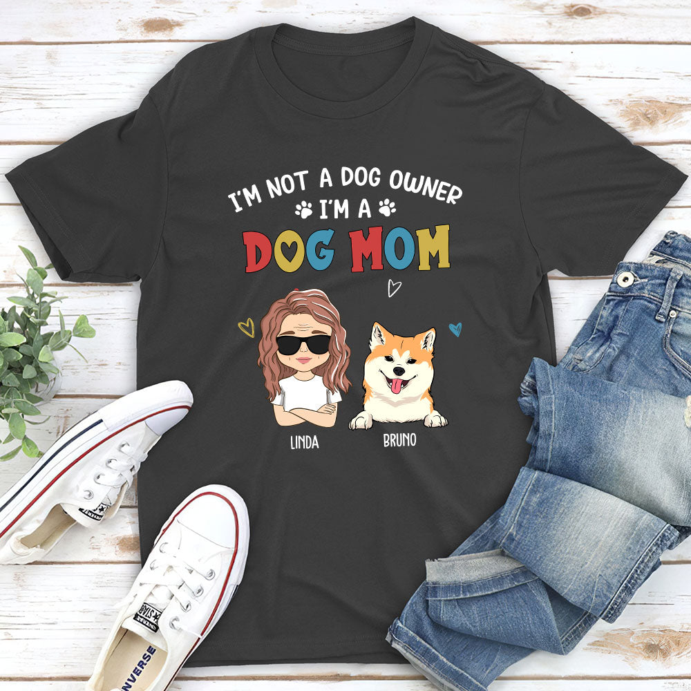 Unique Personalized Custom Unisex 'I'm Not A Dog Owner' T-shirt