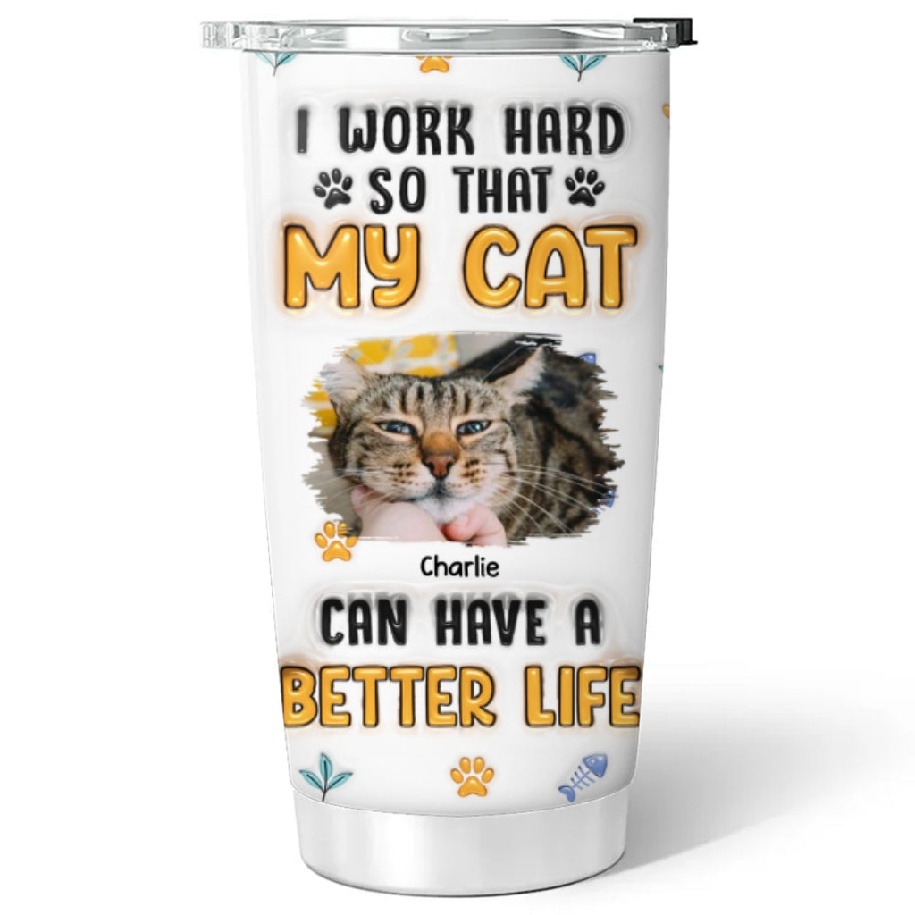 Personalized Custom 3D Inflated Effect Tumbler - Capture Your Cat's Best Moments for a Better Life