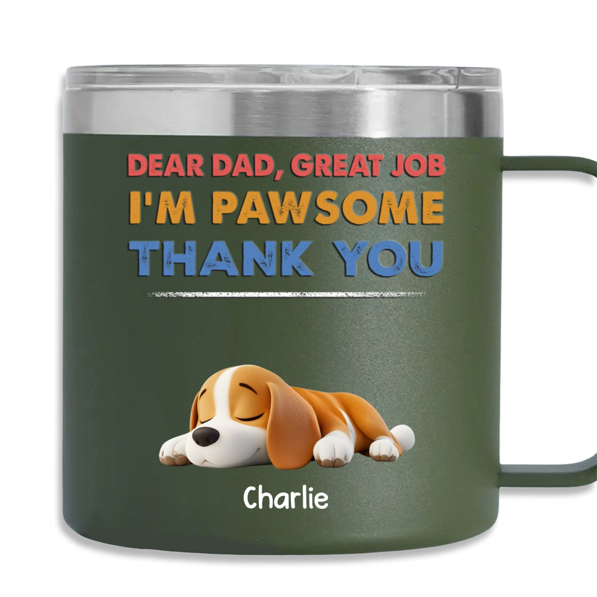 Dear Dad, I'm Pawsome - Personalized 14oz Custom Stainless Steel Tumbler with Handle for Cold and Hot Drinks