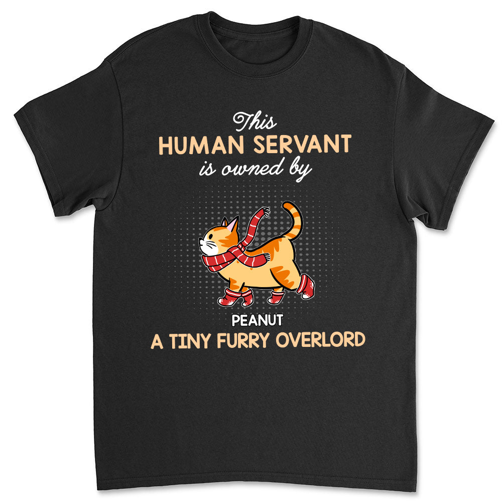 Personalized Custom Unisex 'Human Servant Owned By' T-shirt - Ideal Gift for Pet Lovers