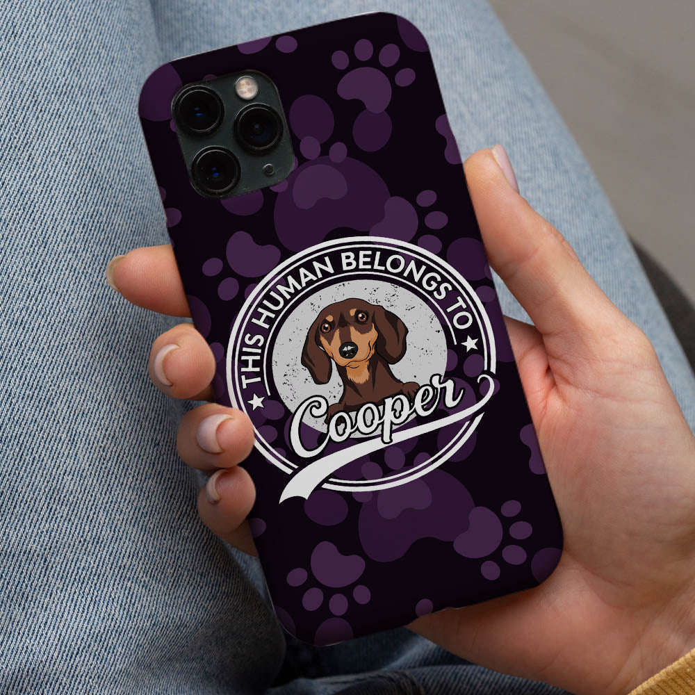Human Belong To Dog 2 - Exquisite Personalized Custom Phone Case for Pet Lovers