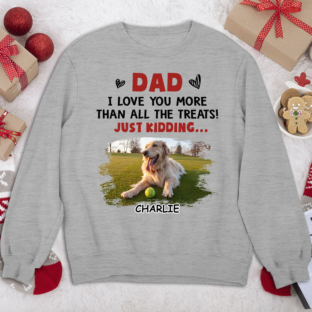 Love You Than All The Treats - Personalized Custom Unisex 8.0 oz Photo Sweatshirt