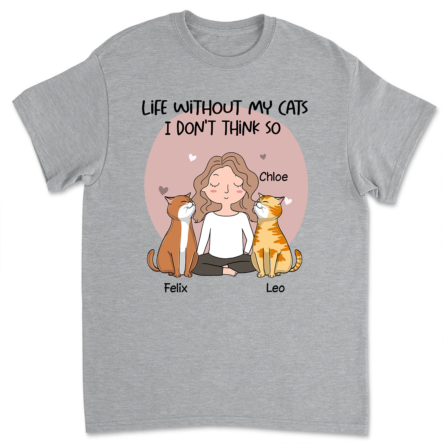 Life Without Cats - Personalized Custom Unisex 5.3 oz T-shirt for Pet Lovers